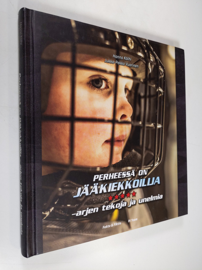 Hanna Kölhi : Perheessä on jääkiekkoilija : arjen tekoja ...