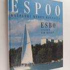 Mauritz Hellström : Espoo : kaupunki meren rannalla = Esb... - pikkukuva 1