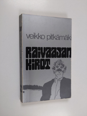 Veikko Pitkämäki : Raivaajan kirot (signeerattu)