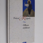 Toivo Rapeli : Olkaa rohkeat - pikkukuva 1