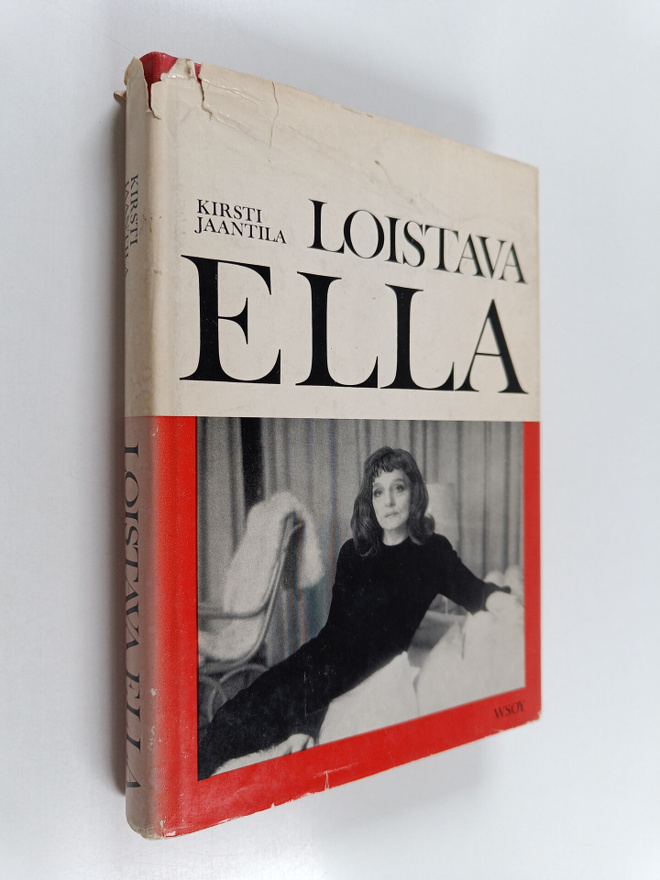 Kirsti Jaantila : Loistava Ella