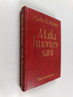 Xavier de Maistre : Matka huoneessani