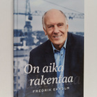 Fredrik Ekholm : On aika rakentaa (signeerattu, tekijän o... - pikkukuva 1
