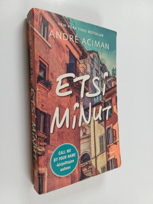 Andre Aciman : Etsi minut