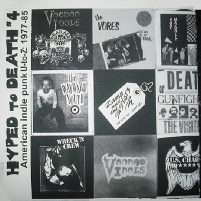 HYPED TO DEATH #4 comp 1977-1985 usa punk