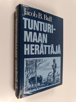 Jacob B. Bull : Tunturimaan herättäjä