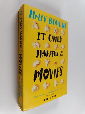 Holly Bourne : It only happens in the movies