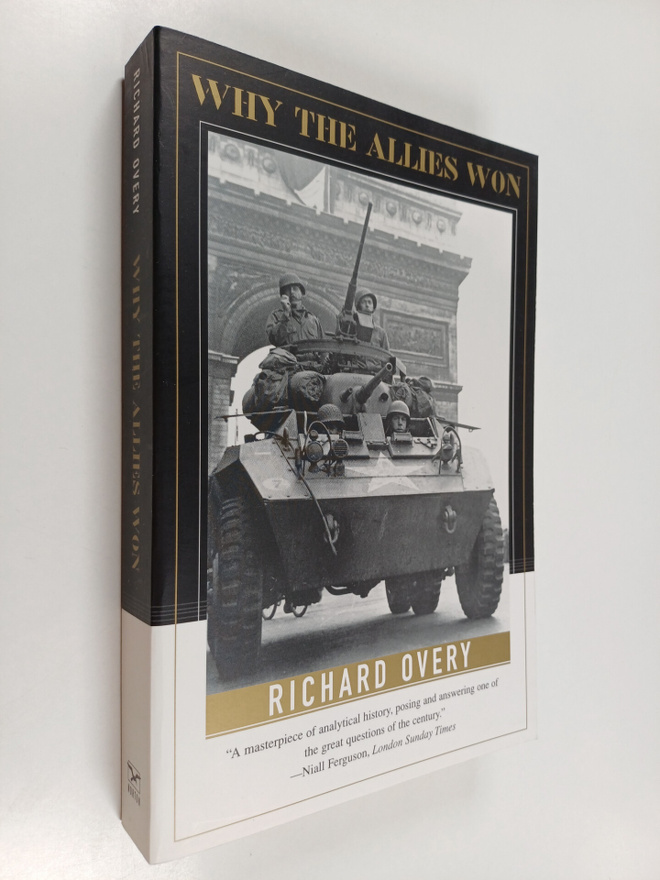 Richard Overy : Why the allies won