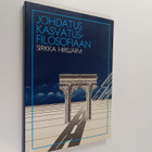 Sirkka Hirsjärvi : Johdatus kasvatusfilosofiaan - pikkukuva 1