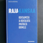 Rajakansaa (Kerstin Kronvall, 2018) - pikkukuva 1