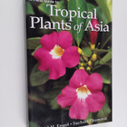 David H. Engel : A field guide to tropical plants of Asia - pikkukuva 1