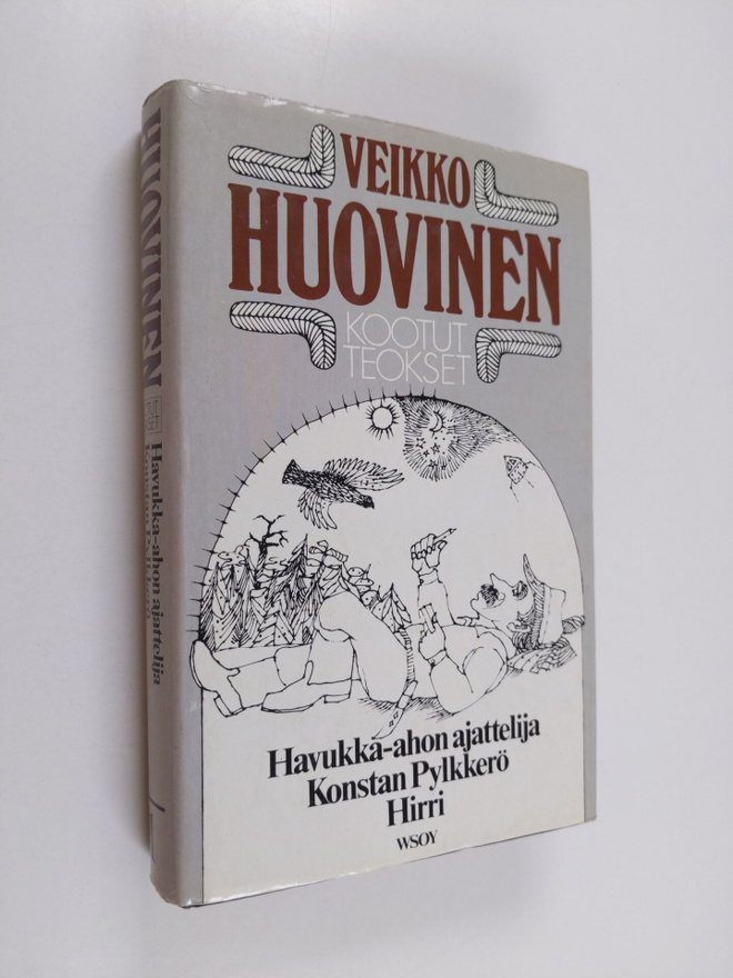 Veikko Huovinen : Kootut teokset 1 osa