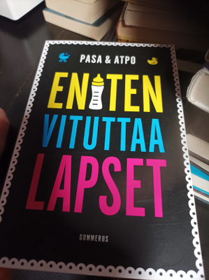Pasa & Atpo Eniten vituttaa lapset