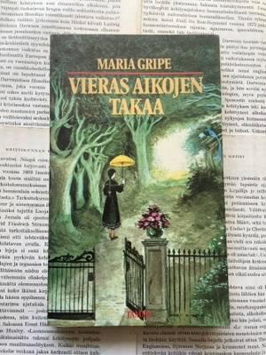Maria Gripe - Vieras aikojen takaa (nid.)