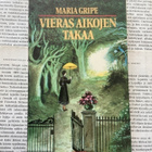 Maria Gripe - Vieras aikojen takaa (nid.) - pikkukuva 1