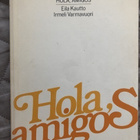Hola, amigos, Espanjankielen perustiedot - pikkukuva 1