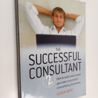 Susan Nash : The Successful Consultant - How to Build and... - pikkukuva 1
