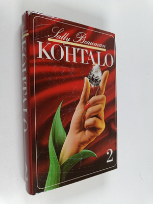 Sally Beauman : Kohtalo, 2. nide