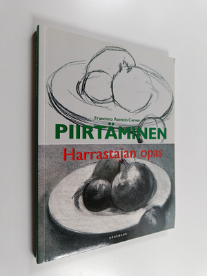Francisco Asensio Cerver : Piirustus : harrastajan opas