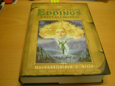 David & Leigh Eddings: Kristallikuilu - Unennäkijöiden 3. ki