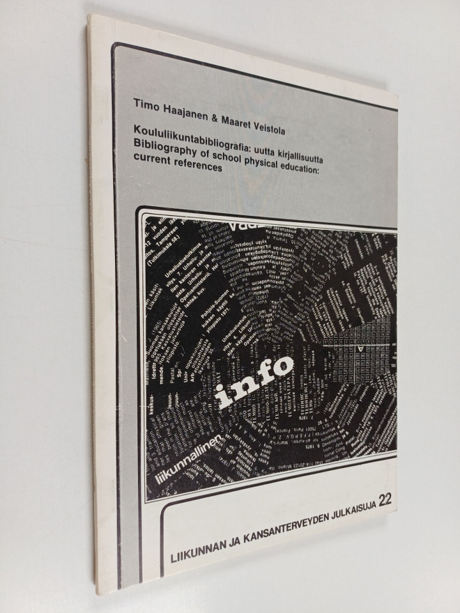 Timo Haajanen ym. : Koululiikuntabibliografia : uutta kir...