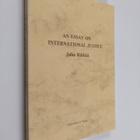 Juha Räikkä : An essay on international justice - pikkukuva 1