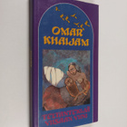 Omar Khaijam : Teltantekijä ; Viisaan viini - pikkukuva 1