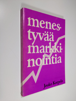 Jouko Korpela : Menestyvää markkinointia