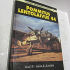 Hämäläinen matti - pommituslentolaivue 44 ( painos 1 ) - pikkukuva 1