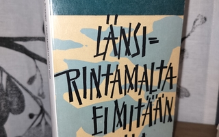 Erich Maria Remarque - Länsirintamalta ei mitään uutta