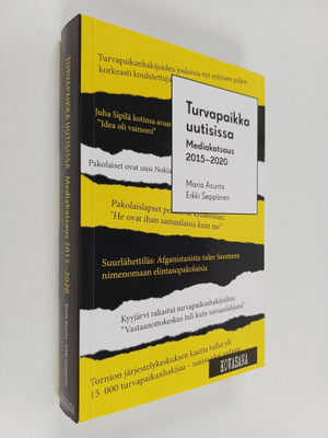 Erkki Seppänen ym. : Turvapaikka uutisissa