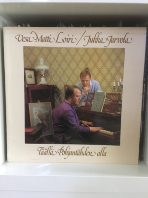 (LP) Vesa-Matti Loiri - Täällä Pohjantähden alla
