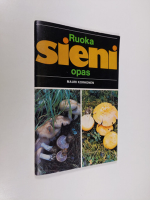 Mauri Korhonen : Ruokasieniopas