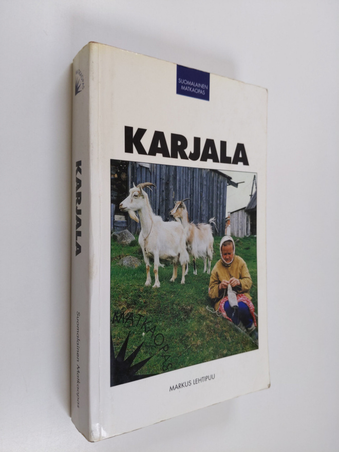 Markus Lehtipuu : Karjala : matkaopas
