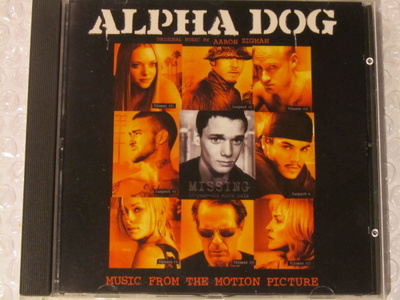 Aaron Zigman • Alpha Dog (Music From The Motion Picture) CD