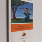 Petri Niskanen : Business bushido : the seven values of l... - pikkukuva 1