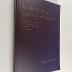 Meryem Saadi : Mobilising vulnerability : practices, meth... - pikkukuva 1