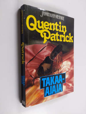 Quentin Patrick : Takaa-ajaja