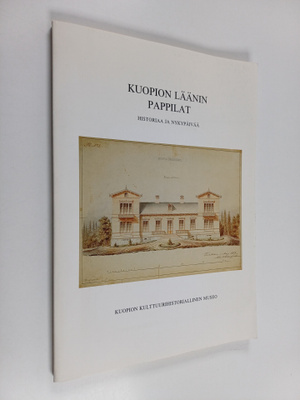 Merja Marin : Kuopion läänin pappilat : historiaa ja nyky...