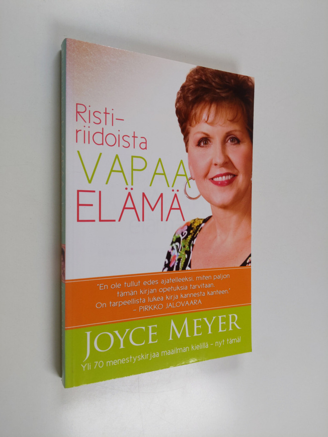 Joyce Meyer : Ristiriidoista vapaa elämä : miten rakennat...