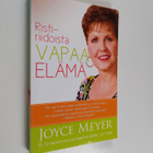 Joyce Meyer : Ristiriidoista vapaa elämä : miten rakennat... - pikkukuva 1