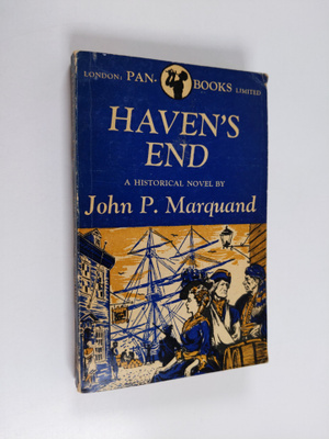 John Phillips Marquand : Haven's End