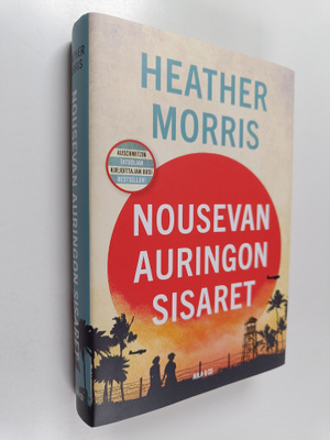 Heather Morris : Nousevan auringon sisaret