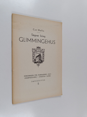 Curt Wallin : Sägner kring Glimmingehus