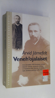 Arvid Järnefelt : Veneh'ojalaiset