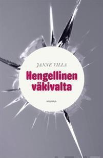 Janne Villa: Hengellinen väkivalta