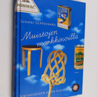 Juhani Seppovaara : Muistojen markkinoilla : sinivalkoise... - pikkukuva 1