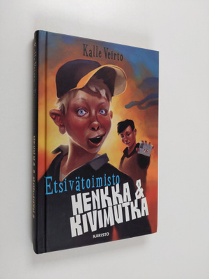 Kalle Veirto : Etsivätoimisto Henkka & Kivimutka