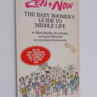 Mark Breslin ym. : Zen and Now : The Baby Boomer's Guide ... - pikkukuva 1