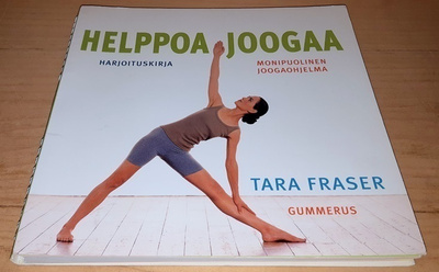 Tara Fraser : Helppoa joogaa - harjoituskirja